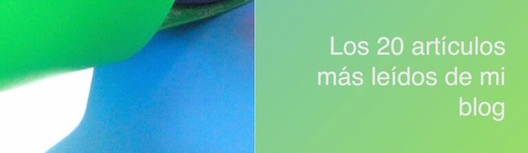 300 Mil Gracias!! – Los 20 Artículos más leídos de mi Blog – PDF