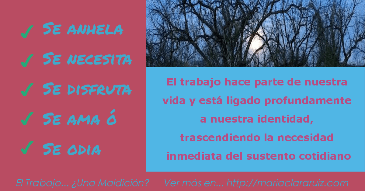 Trabajo... parte de nuestra Identidad